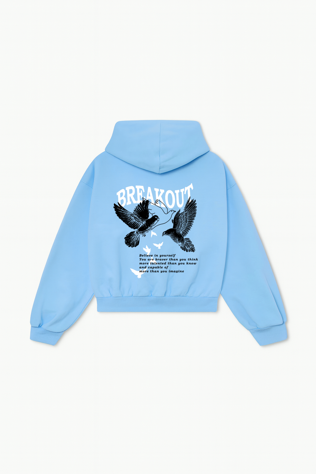 Break Out Baby Blue Hoodie