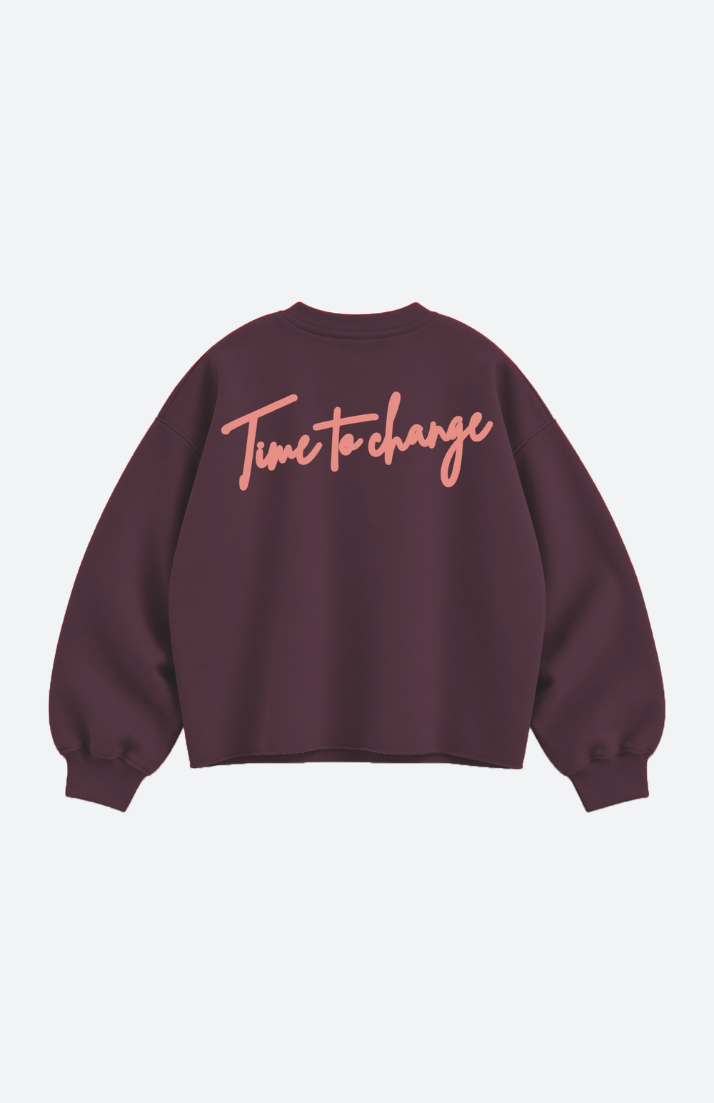 Time To Change Burgundy Crew Neck