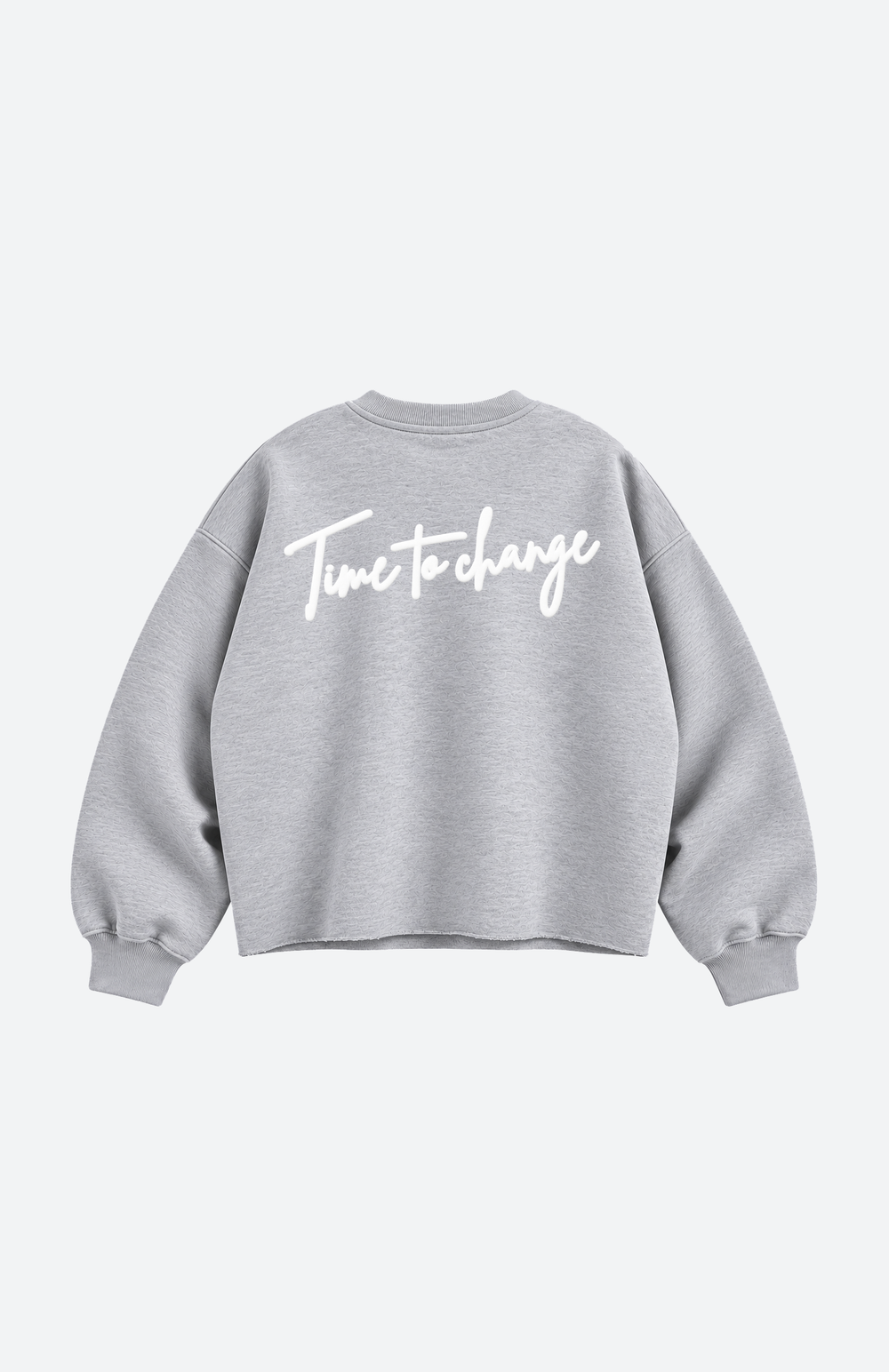 Time To Change Light Gray Crew Neck